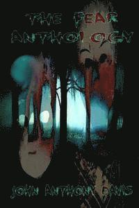 The Fear Anthology