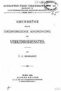 bokomslag Grundzüge für die ökonomische Anordnung des Verkehrsdienstes