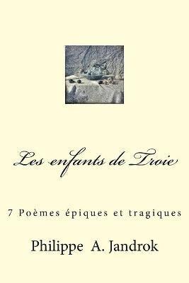bokomslag Les enfants de Troie