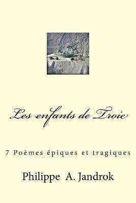 Les enfants de Troie 1