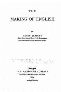 bokomslag The making of English