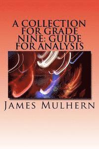 A Collection for Grade Nine: Guide for Analysis 1