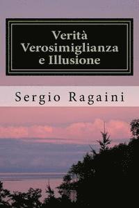 bokomslag Verità Verosimiglianza e Illusione