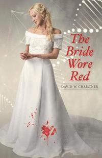 bokomslag The Bride Wore Red