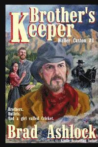 bokomslag Brother's Keeper: Waller Caxton #1