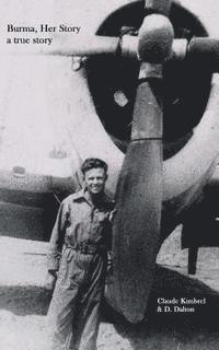 D. Dalton, Claude Kimbrel - Burma, Her Story, Häftad