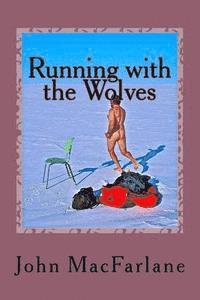 Running with the Wolves 1