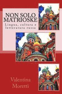 bokomslag Non solo matrioske: Lingua, cultura e letteratura russa