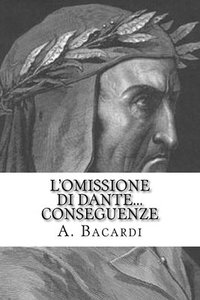 bokomslag L'omissione di Dante... Conseguenze