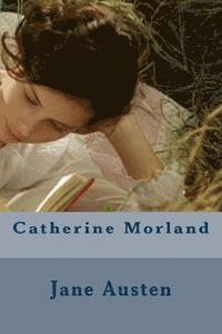 Catherine Morland 1