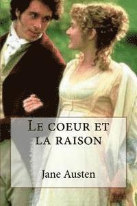 bokomslag Le coeur et la raison