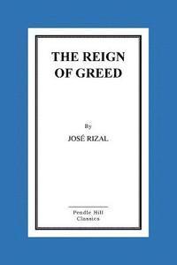 The Reign of Greed 1