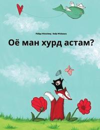 bokomslag Ojo man xurd astam?: Children's Picture Book (Tajik Edition)