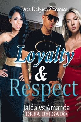 Loyalty & Respect: Jaida vs Amanda 1