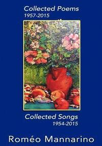 bokomslag Collected Poems, 1957-2015. Collected Songs, 1954-2015