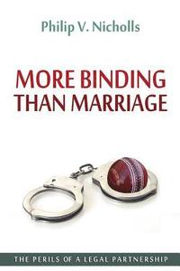 bokomslag More Binding Than Marriage: The Perils of a Legal Partnership