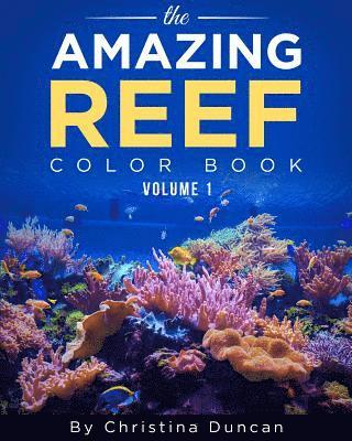 Aquarium Depot - The Amazing Reef Coloring Book Volume 1
