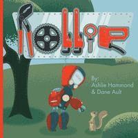 Ashlie Hammond - Rollie: The Always Working Robot, Häftad
