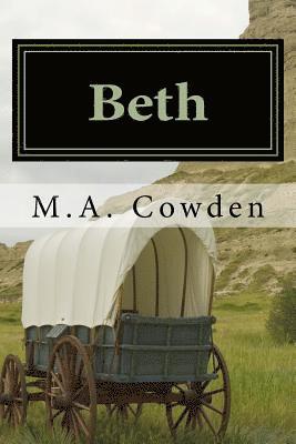 M. a. Cowden - Beth, Häftad