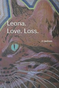 bokomslag Leona Love Loss: The Joe Jackson Story