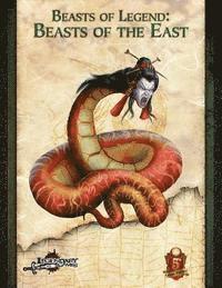 Dan Dillon, Thurston Hillman - Beasts of Legend: Beasts of the East (5E), Häftad