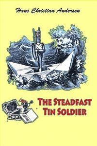 bokomslag The Steadfast Tin Soldier