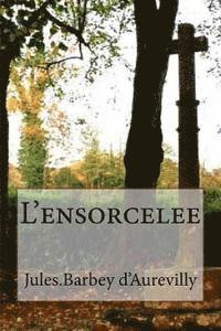 L'ensorcelee