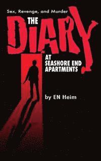 bokomslag The Diary at Seashore End Apartments