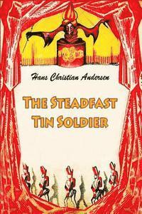 bokomslag The Steadfast Tin Soldier