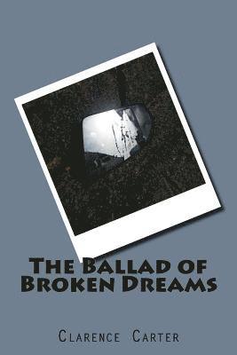 bokomslag The Ballad of Broken Dreams