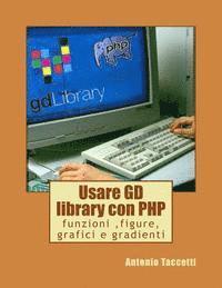 bokomslag Usare GD library con PHP: funzioni, figure, grafici e gradienti