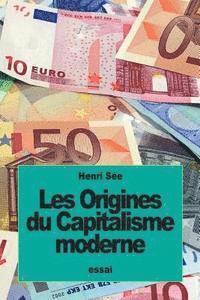 bokomslag Les Origines du Capitalisme moderne
