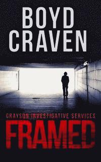 Framed: Grayson Investigative Services 1