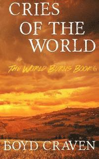 Cries Of The World: A Post-Apocalyptic Story 1