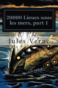 bokomslag 20000 Lieues sous les mers, part 1