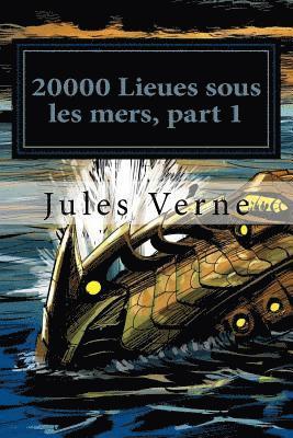 20000 Lieues sous les mers, part 1 1