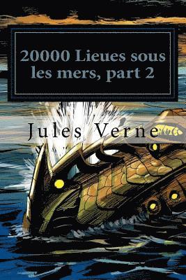 20000 Lieues sous les mers, part 2 1