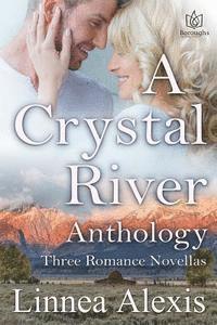 bokomslag A Crystal River Anthology