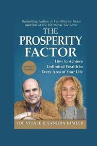 bokomslag The Prosperity Factor: How to Achieve Unlimited Wealth in Every Area of Your Life