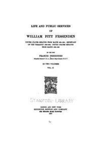 bokomslag Life and Public Services of William Pitt Fessenden