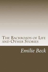 The Backroads of Life and Other Stories 1