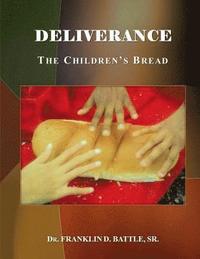 bokomslag Deliverance: The Children's Bread