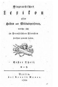 bokomslag Biographisches Lexikon aller Helden und Militärpersonen