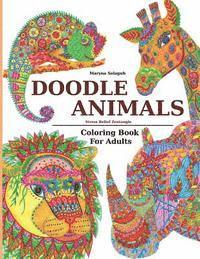 bokomslag Doodle Animals Stress Relief Zentangle Coloring Book For Adults