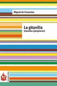 bokomslag La gitanilla (novelas ejemplares): (low cost). Edición limitada