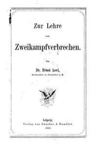 bokomslag Zur Lehre vom Zweikampfverbrechen