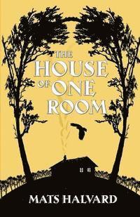 The House of One Room 1