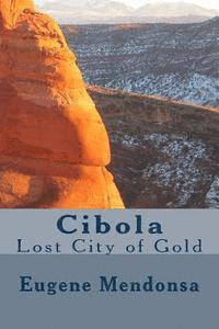 bokomslag Cibola: Lost City of Gold