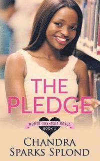 Chandra Sparks Taylor, Chandra Sparks Splond - The Pledge, Häftad