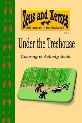 Under the Treehouse Coloring & Activity Book 1